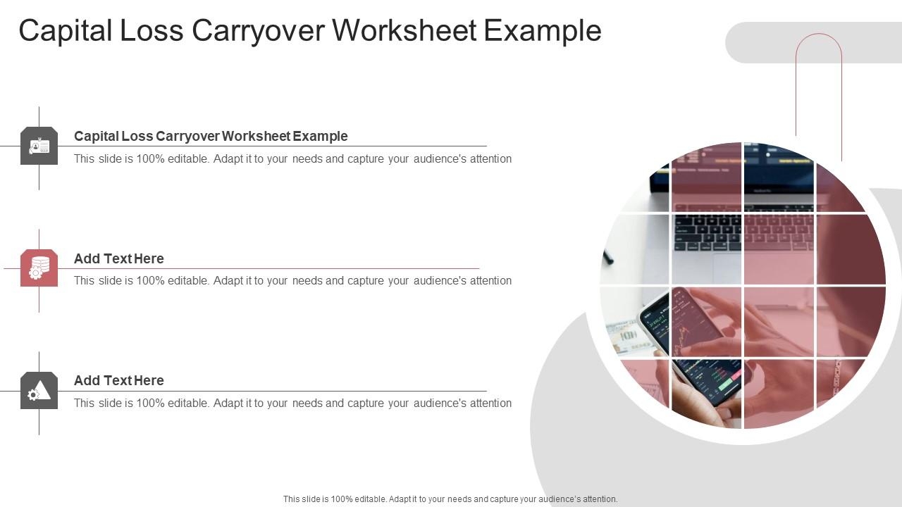 Capital Loss Carryover Worksheet Example In Powerpoint And Google Slides Cpb PPT Presentation