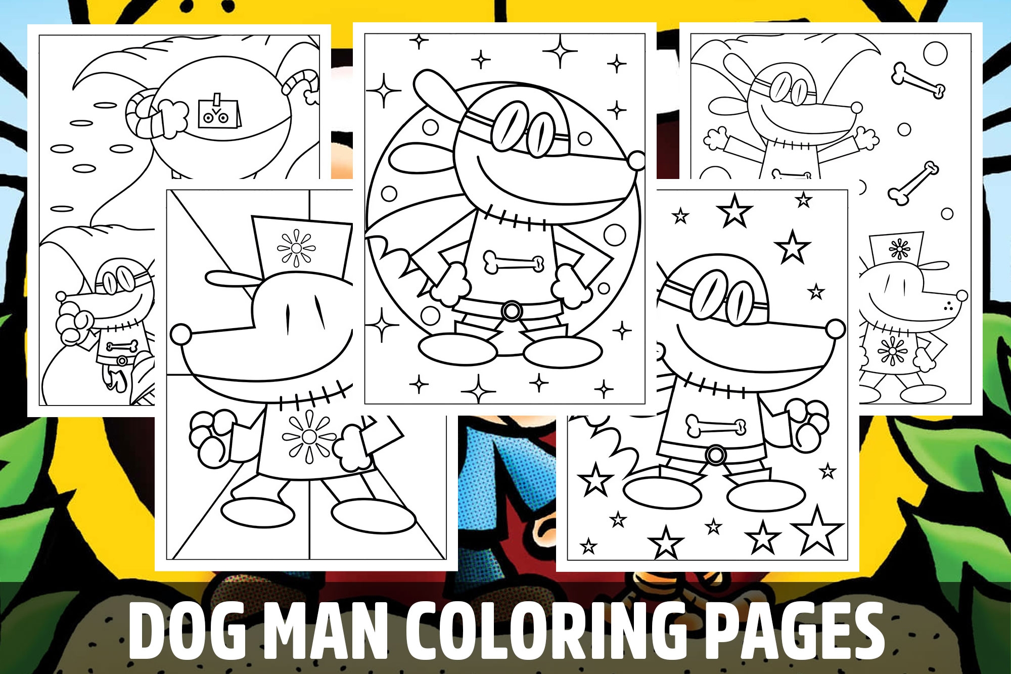 Dog Man Coloring Pages For Kids Girls Boys Teens Birthday School Activity Made By Teachers
