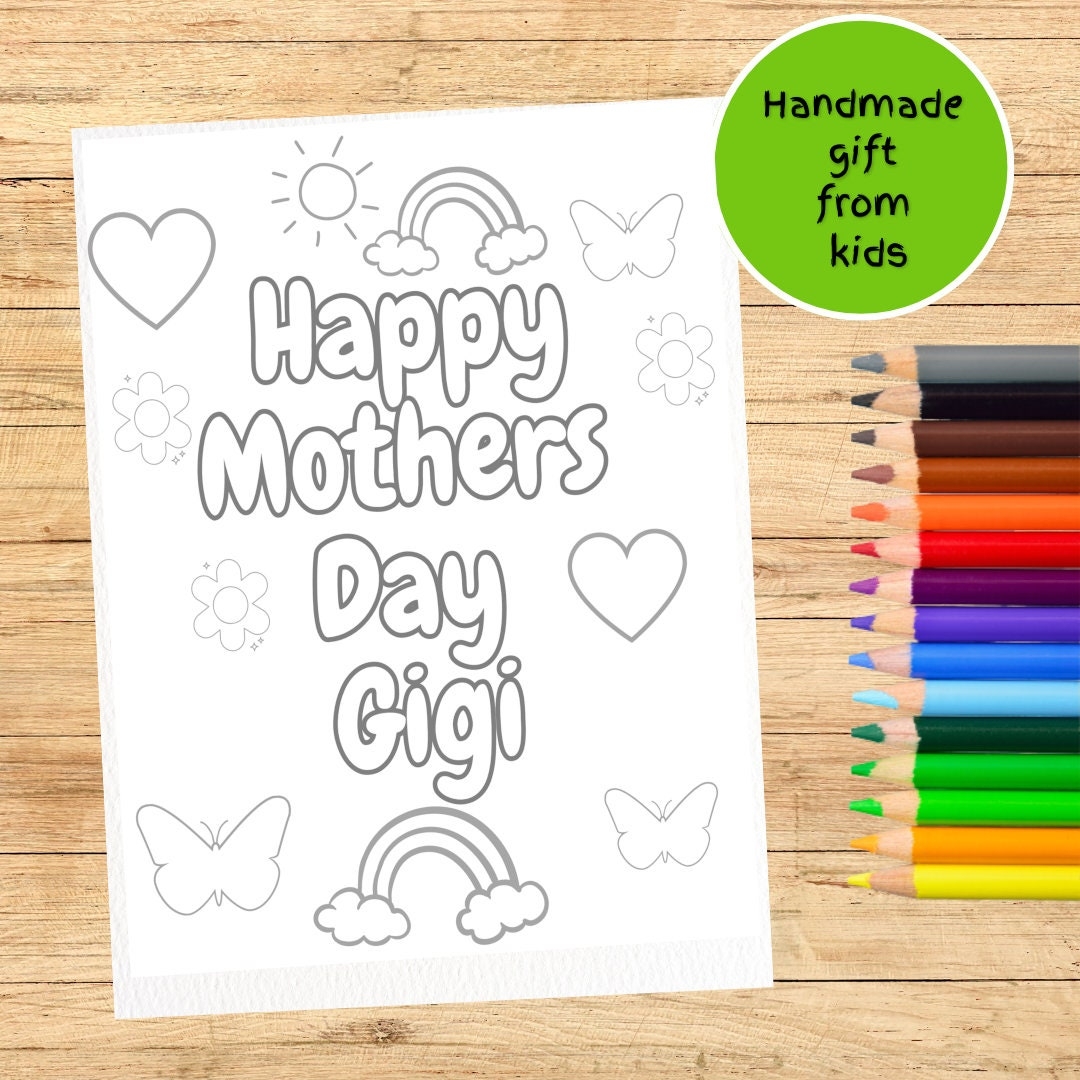 Happy Mothers Day Gigi Coloring Page For Kids Mothers Day Gift Gigi From Kids Printable Coloring Sheet Diy Mothers Day Gift From Grandkids Etsy