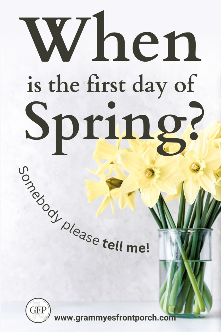 When Is The First Day Of Spring Grammye s Front Porch